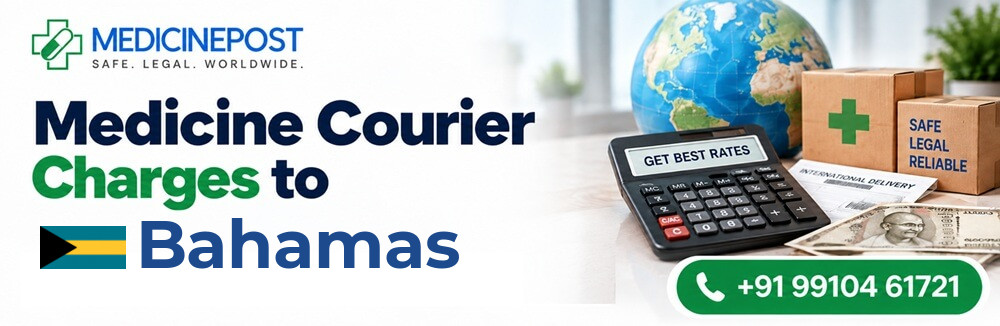 Medicine courier charges from India to Bahamas — indicative rates in INR