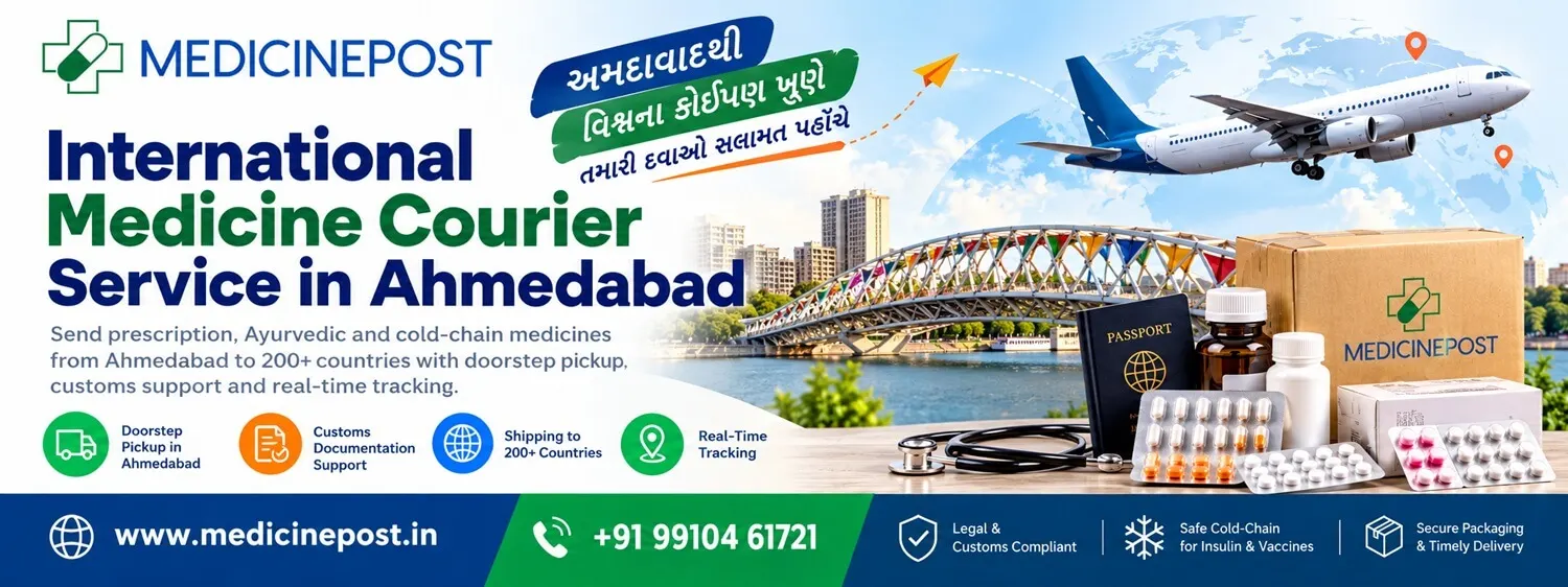 MedicinePost international medicine courier service in Ahmedabad — free doorstep pickup, customs paperwork and legal tracked delivery to 200+ countries