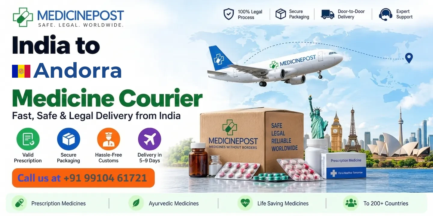 Medicine courier from India to Andorra — prescription, Ayurvedic and cold-chain medicines with legal doorstep delivery