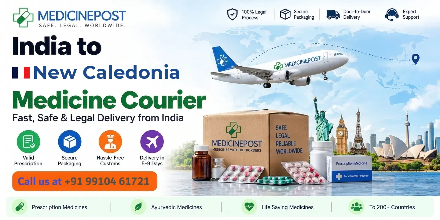 Medicine courier from India to New Caledonia — prescription, Ayurvedic and cold-chain medicines with legal doorstep delivery